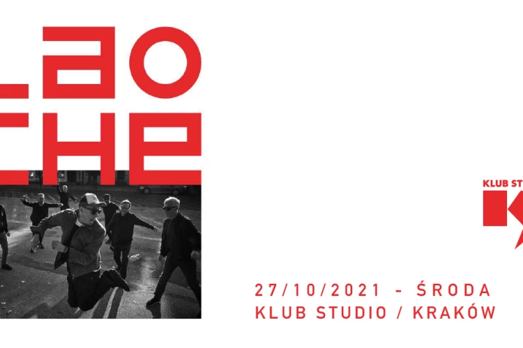Klub Studio - LAO CHE "Trasa Pożegnalna - No To Che" klubstudio - LAO CHE "Trasa Pożegnalna - No To Che"