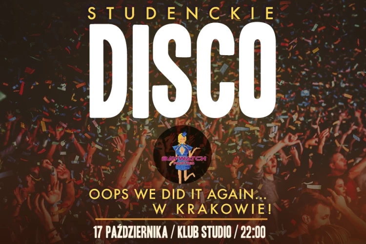 Klub Studio - Oops We Did It Again … w Krakowie ! klubstudio - Oops We Did It Again … w Krakowie !