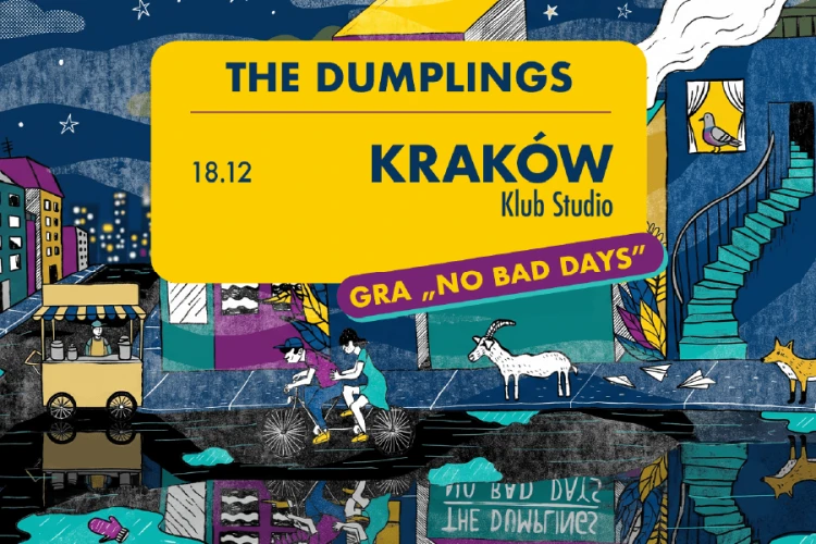 klubstudio - The Dumplings gra “No Bad Days"