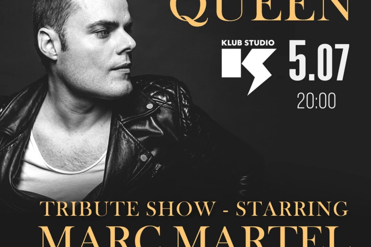 klubstudio - "The Show Must Go On" Celebration of QUEEN Tribute show starring Marc Martel