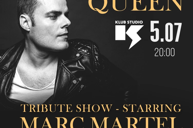 Klub Studio - "The Show Must Go On" Celebration of QUEEN Tribute show starring Marc Martel klubstudio - "The Show Must Go On" Celebration of QUEEN Tribute show starring Marc Martel